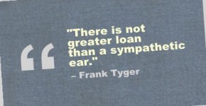 Frank Tyger Quote