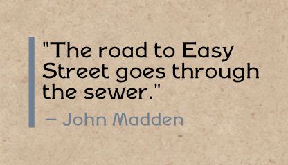 John Madden Quote